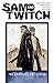 Sam and Twitch: The Complete Collection Book 2 by Brian Michael Bendis, Todd McFarlane