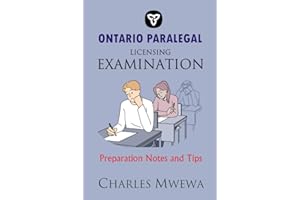 ONTARIO PARALEGAL LICENSING EXAMINATION: Preparation Notes and Tips