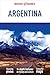 Insight Guides: Argentina