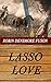 Lasso Love by Robin Densmore Fuson