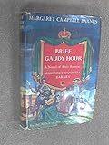 Front cover for the book Brief Gaudy Hour: A Novel of Anne Boleyn by Margaret Campbell Barnes