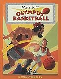 Front cover for the book Mount Olympus Basketball by Kevin O'Malley