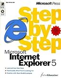 Microsoft Internet Explorer 5 Step by Step by Mary Millhollon, SES Publishing