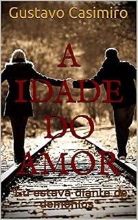 Livro A Idade do Amor