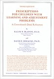 Prescriptions for Children with Learning and Adjustment Problems : A Consultant's Desk Reference, Blanco, Ralph F. and Bogacki, David F., 0398053901