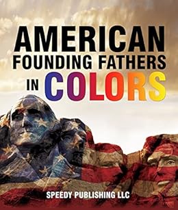 Amazon Com American Founding Fathers In Color Adams