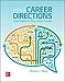 Career Directions: New Paths to Your Ideal Career