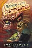 Front cover for the book Brainboy and the DeathMaster by Tor Seidler
