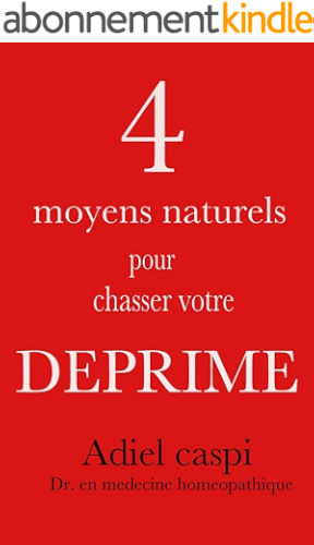 Download 4 moyens naturels pour chasser votre déprime PDF