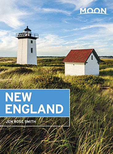 Moon New England (Travel Guide) by Jen Rose Smith