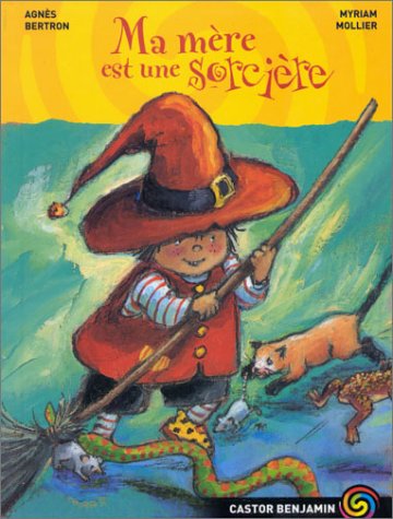 Ma mère est une sorcière