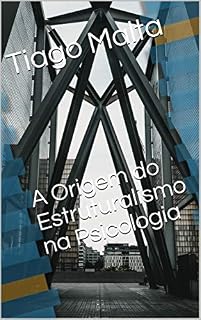 Livro A Origem do Estruturalismo na Psicologia