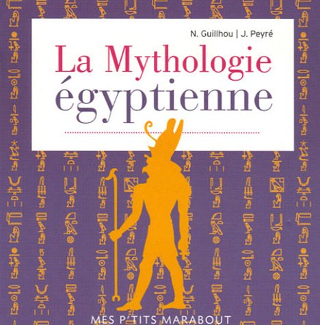 La  mythologie égyptienne