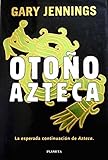 Otono Azteca (Spanish Edition) by