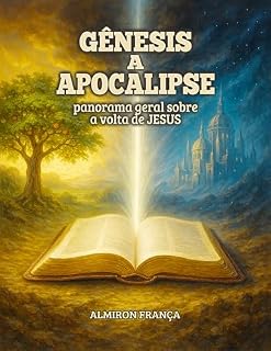 Livro Gênesis a Apocalipse: panorama geral sobre a volta de Jesus