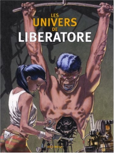 Les  univers de Liberatore