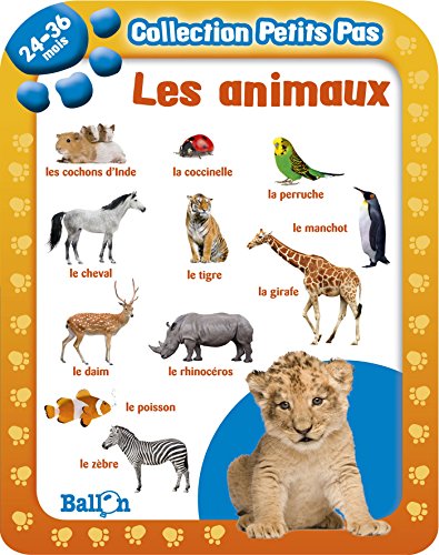 Collection Petits Pas: Les Animaux (24-36 Mois) (French Edition) by (Album)
