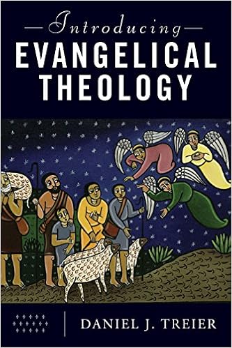 Introducing Evangelical Theology Introducing Evangelical Theology