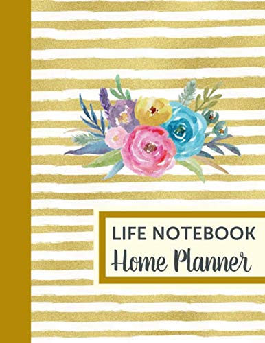 Life Notebook Home Planner: Home Management Life Planner For Families: Real Property Owned | Banking Information | Fillable Personalized To Your ... | Utilities and Life Insurance Information |