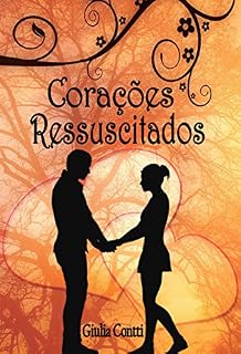 Livro Corações Ressuscitados