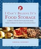 I Can't Believe It's Food Storage by 