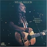 Disco de Willie Nelson: «What a Wonderful World» (Anverso)