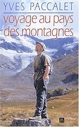 Voyage au pays des montagnes