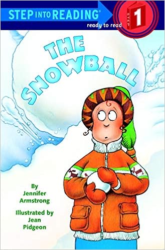 Sir Preschool The Snowball Step Into Reading Level 1 Quality Step Into Reading 1 Amazon Co Uk J Armstrong Books