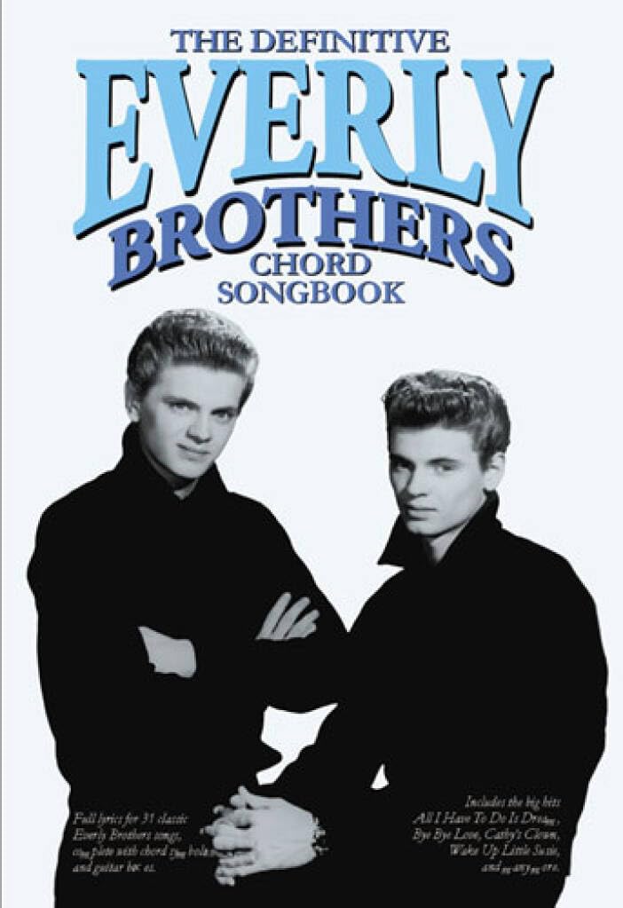 The Definitive Everly Brothers - Chord Songbook | Vocal Solo General Merchandise | Beginner to Intermediate Guitar Music Book for Students | Chord Diagrams and Original Keys for Practice Performance