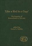 Like a Bird in a Cage: The Invasion of Sennacherib in 701 BCE (The Library of Hebrew Bible/Old Testa by