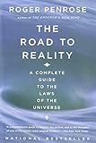 The Road to Reality: A Complete Guide to the Laws of the Universe cover