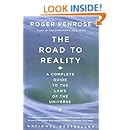 The Road to Reality: A Complete Guide to the Laws of the Universe