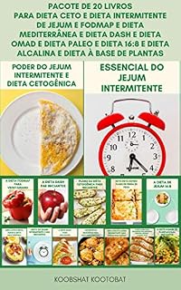 Livro Pacote De 20 Livros Para Dieta Ceto E Dieta Intermitente De Jejum E Fodmap E Dieta Mediterrânea E Dieta DASH E Dieta OMAD E Dieta Paleo E Dieta 16:8 E Dieta Alcalina E Dieta À Base De Plantas