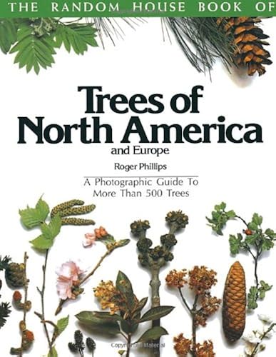 Download The Random House Book of Trees of North America and Europe: A Photographic Guide to More Than 500 Trees PDF