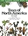 The Random House Book of Trees of North America and Europe: A Photographic Guide to More Than 500 Trees (Random House Book of ... (Garden Plants)) by Roger Phillips