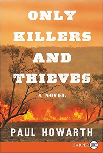 Amazon Com Only Killers And Thieves A Novel 9780062792099