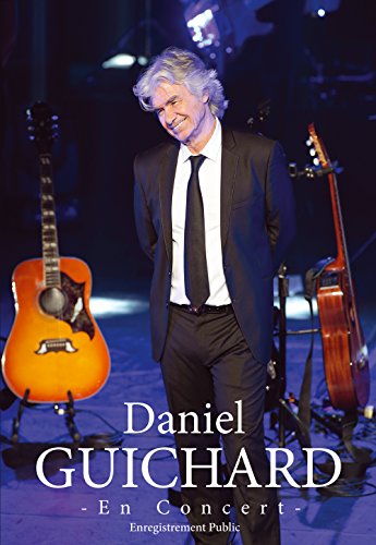 Daniel Guichard Concert 2015