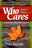 Image de Who Cares: A Loving Guide for My Future Caregivers