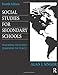 Social Studies for Secondary Schools: Teaching to Learn, Learning to Teach