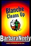 Blanche Cleans Up