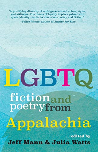 LGBTQ Fiction and Poetry from Appalachia by 
