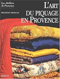 L' art du piquage en Provence
