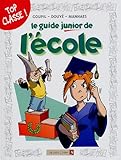 Le guide junior de l'école by 