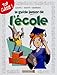 Le guide junior de l'école by 