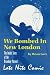 We Bombed in New London by Brian Gari
