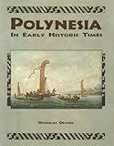 Polynesia: In Early Historic Times by