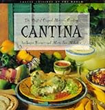 Cantina: Best of Casual Mexican Cooking (Casual Cuisines of the World) by