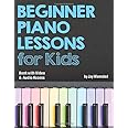 Beginner Piano Lessons for Kids Book: with Online Video & Audio Access