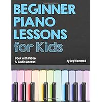 Beginner Piano Lessons for Kids Book with Online Video  Audio Access