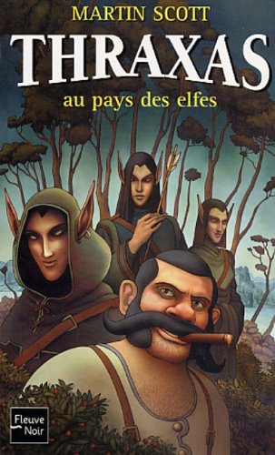 Thraxas au pays des Elfes